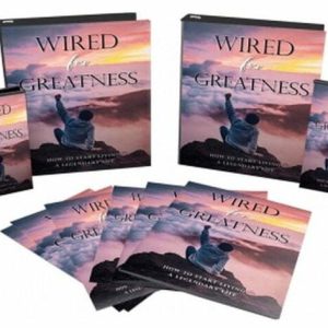 Wired for Greatness